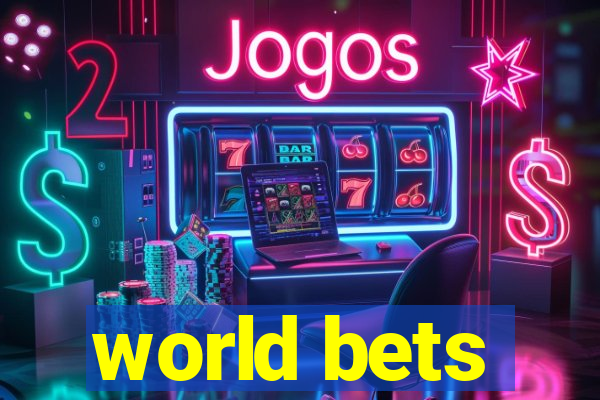 world bets